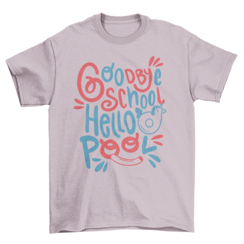 Goodbye school summertime t-shirt