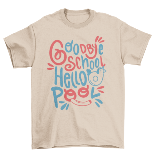Goodbye school summertime t-shirt